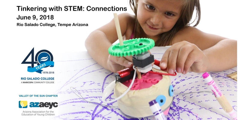 You are currently viewing Tinkering with STEM: Valley Chapter of AzAEYC