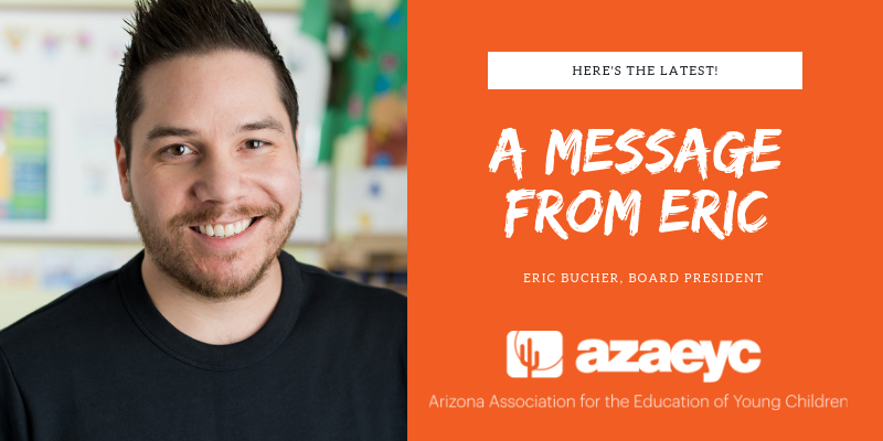 You are currently viewing Introducing AzAEYC Board President Eric Bucher